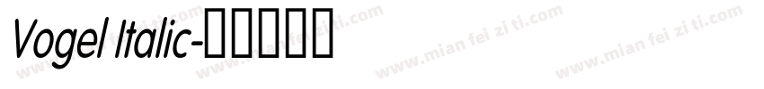 Vogel Italic字体转换